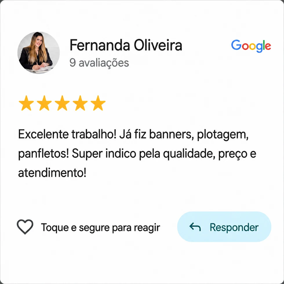 Avaliação no Google de Fernanda Oliveira recomendando a UNIPRINT pela qualidade, preço e atendimento.